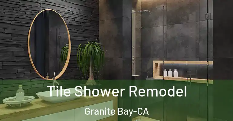 inner Bathroom imggen Tile Shower Remodel Granite Bay-CA