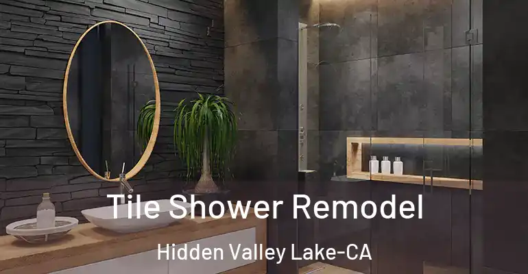 inner Bathroom imggen Tile Shower Remodel Hidden Valley Lake-CA