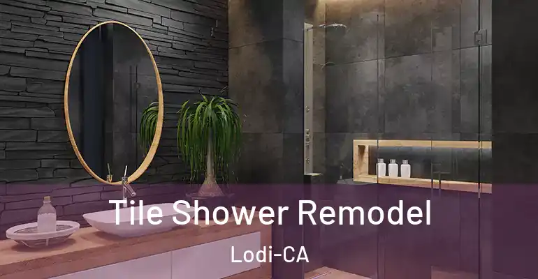 inner Bathroom imggen Tile Shower Remodel Lodi-CA