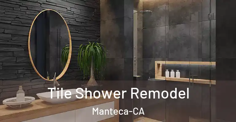 inner Bathroom imggen Tile Shower Remodel Manteca-CA