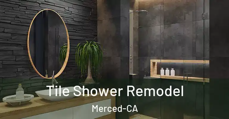inner Bathroom imggen Tile Shower Remodel Merced-CA
