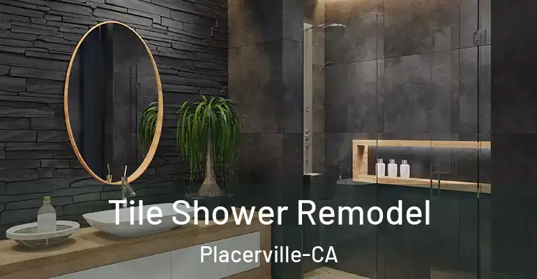 inner Bathroom imggen Tile Shower Remodel Placerville-CA