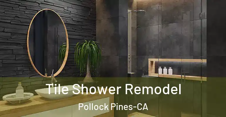 inner Bathroom imggen Tile Shower Remodel Pollock Pines-CA