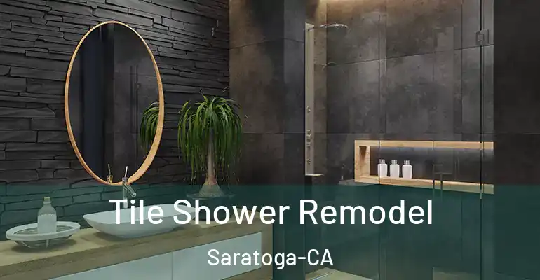 inner Bathroom imggen Tile Shower Remodel Saratoga-CA