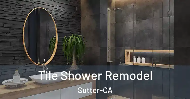 inner Bathroom imggen Tile Shower Remodel Sutter-CA