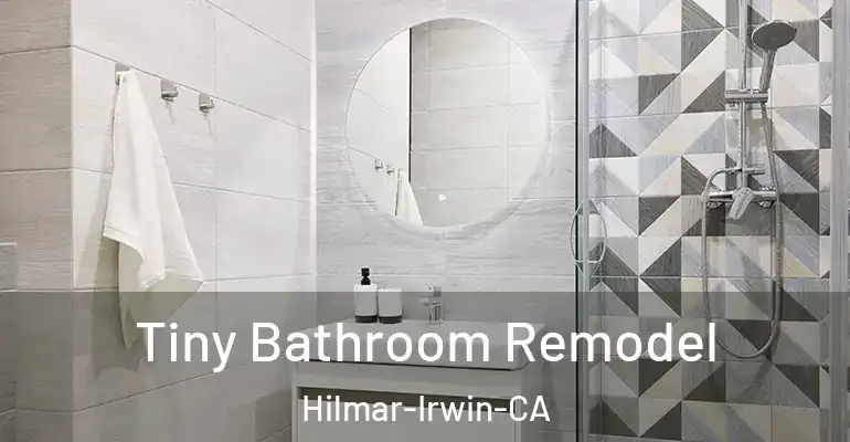 inner Bathroom imggen Tiny Bathroom Remodel Hilmar-Irwin-CA