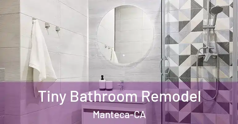 inner Bathroom imggen Tiny Bathroom Remodel Manteca-CA