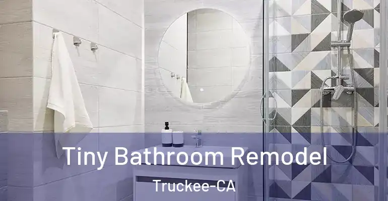 inner Bathroom imggen Tiny Bathroom Remodel Truckee-CA