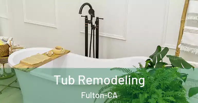 inner Bathroom imggen Tub Remodeling Fulton-CA