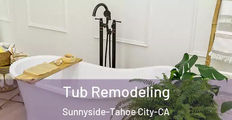 inner Bathroom imggen Tub Remodeling Sunnyside-Tahoe City-CA
