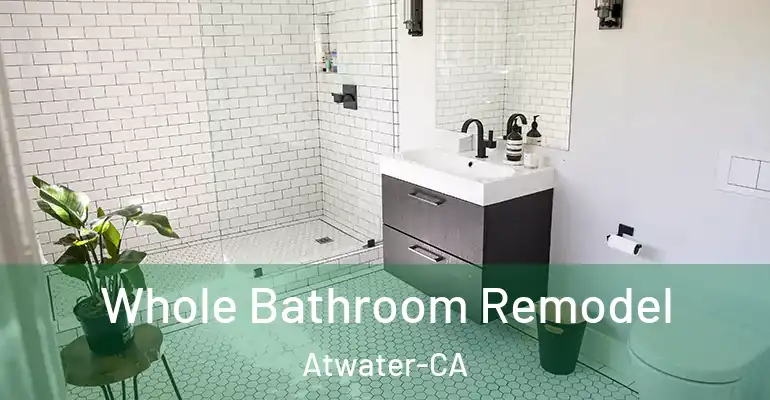 inner Bathroom imggen Whole Bathroom Remodel Atwater-CA