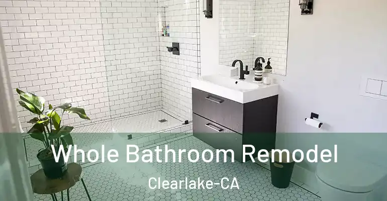 inner Bathroom imggen Whole Bathroom Remodel Clearlake-CA